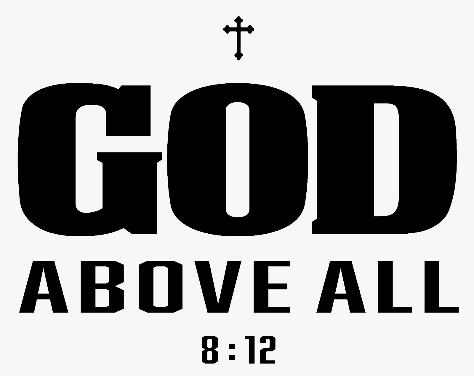 God Above All